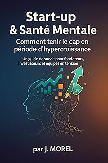Start-up & santé mentale : Survivre à l